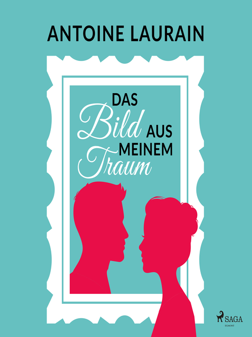 Title details for Das Bild aus meinem Traum by Antoine Laurain - Available